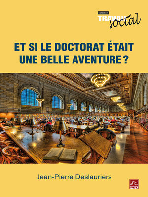 cover image of Et si le doctorat était une belle aventure?